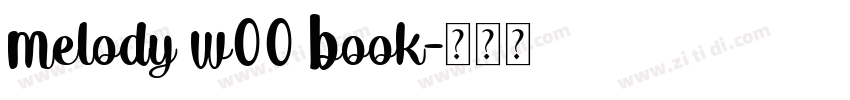 Melody W00 Book字体转换